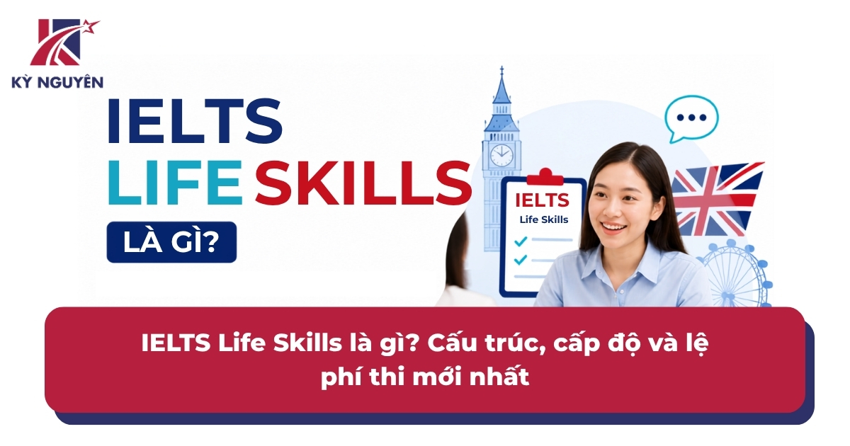 ielts life skill là gì
