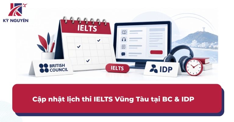 Cập nhật lịch thi IELTS Vũng Tàu tại BC & IDP [2026]