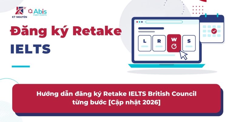 Hướng dẫn đăng ký Retake IELTS British Council từng bước [Cập nhật 2026]